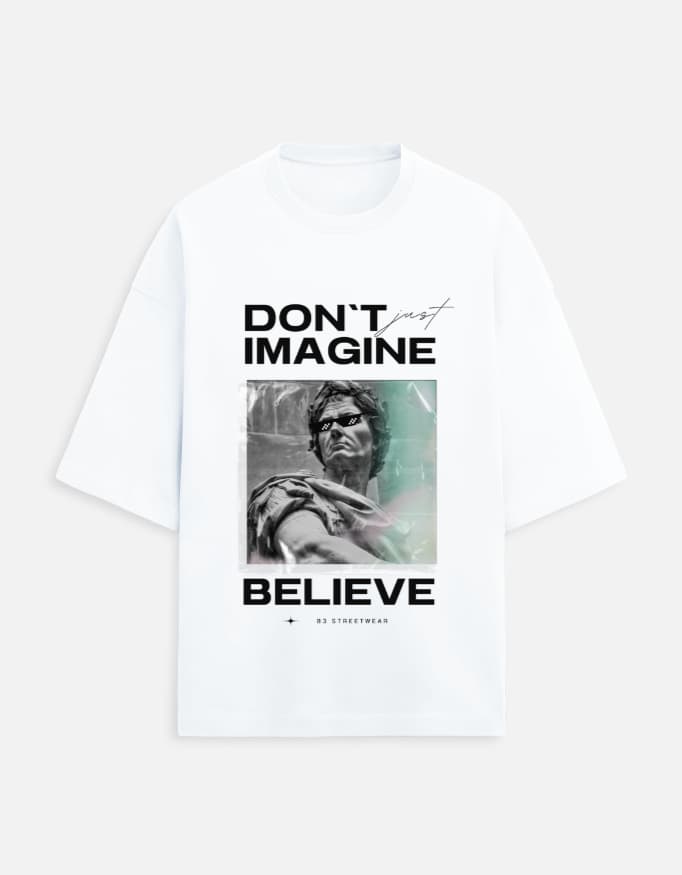 Don't Just Imagine, Believe - Unisex Terry Oversized Tee